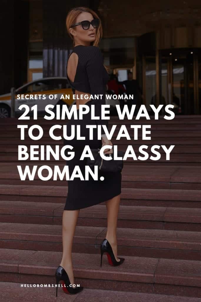 how to be classy woman elegant woman