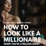 how to look expensive and rich