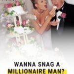dating advice for how to marry a rich man gold digger