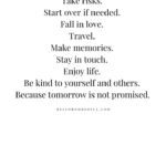 Tomorrow is not promised. Life quotes for women.
